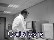 Catalysis